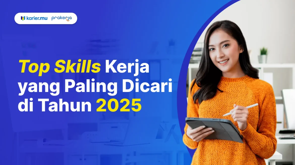 10 Tren Karier Kerja 2025 yang Sangat Powerful untuk Masa Depan Sukses Pekerja & Pencari Kerja