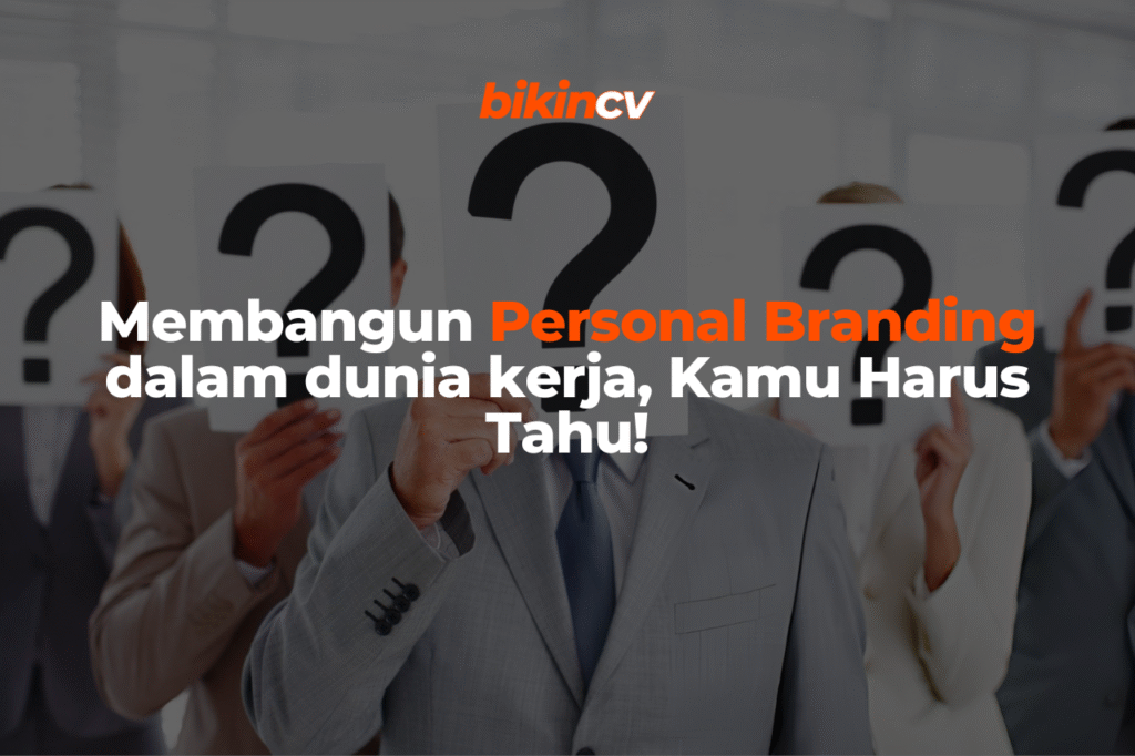 Personal Branding Dunia Kerja